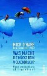 Was Macht Die Mücke Beim Wolkenbruch. Neue Wunderbare Alltagsrätsel