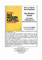 Das Medizinkartell. Die Sieben Todsünden Der Gesundheitsindustrie