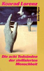 Die acht Todsünden der zivilisierten Menschheit