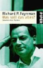 Was Soll Das Alles? Gedanken Eines Physikers