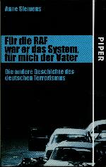 Für die RAF war er das System, für mich der Vater