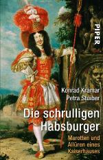 Die schrulligen Habsburger Marotten und Allüren eines Kaiserhauses