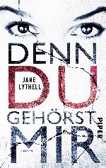 Denn du gehörst mir Roman