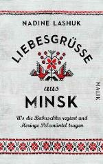 Liebesgrüße aus Minsk Wo die Babuschka regiert und Heringe Pelzmäntel tragen