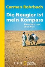 Die Neugier ist mein Kompass Abenteuer aus aller Welt