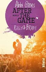 After the Game - Riley und Brady Roman