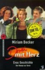 Drei mit Herz [...] Evas Geschichte