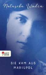 Sie kam aus Mariupol