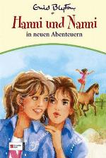 Hanni & Nanni, Band 03 Hanni und Nanni in neuen Abenteuern