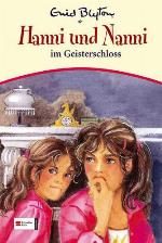 Hanni & Nanni, Band 06 Hanni und Nanni im Geisterschloss