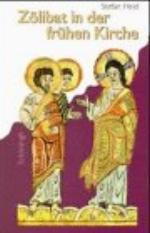 Zolibat In Der Fruhen Kirche