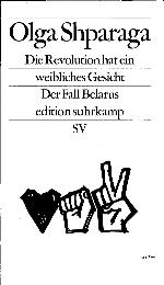 Die Revolution hat ein weibliches Gesicht Der Fall Belarus