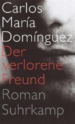 Der verlorene Freund Roman