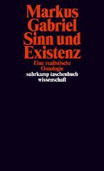 Sinn und Existenz : eine realistische Ontologie; Suhrkamp-Taschenbuch Wissenschaft.