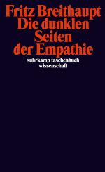 Die dunklen Seiten der Empathie