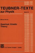 Quantum Kinetic Theory (Teubner Texte Zur Physik, Bd. 33)