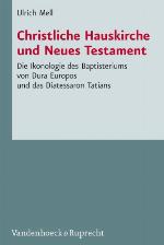 Christliche Hauskirche und Neues Testament