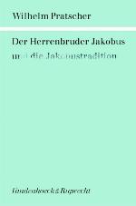 Herrenbruder Jakobus und die Jakobustradition