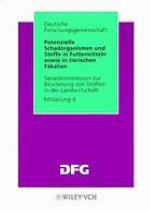 Potenzielle Schadorganismen und Stoffe in Futtermitteln sowie in tierischen Fäkalien : Sachstandsbericht