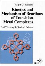 Kinetics and Mechanism of Reactions of Transition Metal Complexes
