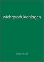 Mehrproduktanlagen