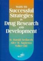 Ways to Successful Strategies in Drug Research and Development