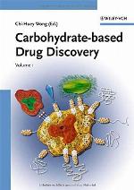 Carbohydrate-based Drug Discovery, 2 Volume Set