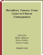 Hereditary Tumors: From Genes to Clinical Consequences