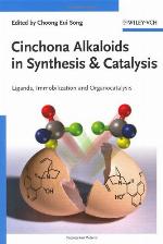 Cinchona Alkaloids in Synthesis and Catalysis