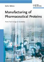 Manufacturing of Pharmaceutical Proteins