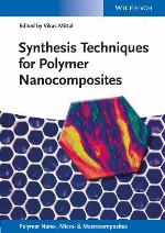 Synthesis Techniques for Polymer Nanocomposites