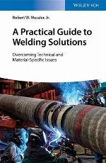 A Practical Guide to Welding Solutions