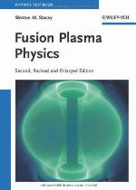 Fusion Plasma Physics