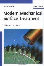 Modern Mechanical Surface Treatment
