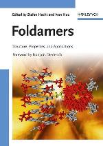 Foldamers Structure, Properties, and Applications