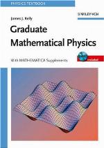 Graduate Mathematical Physics, with Mathematica Supplements