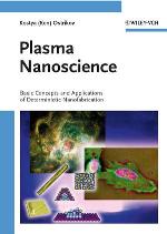 Plasma Nanoscience : Basic Concepts and Applications of Deterministic Nanofabrication.