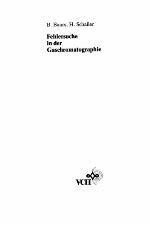 Fehlersuche in der Gaschromatographie : Diagnose aus dem Chromatogramm