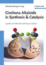 Cinchona alkaloids in synthesis and catalysis : ligands, immobilization and organocatalysis