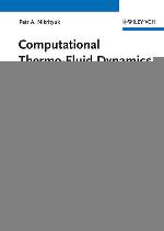 Computational thermo-fluid dynamics : in materials science and engineering