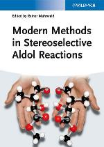Modern methods in stereoselective aldol reactions