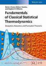 Fundamentals of classical statistical thermodynamics dissipation, relaxation and fluctuation theorems