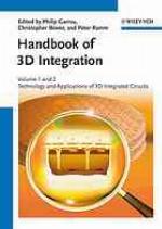 Handbook of 3D integration. / Volume 4, Design, test, and thermal management