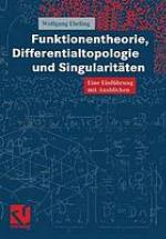 Funktionentheorie, Differentialtopologie Und Singularitaten
