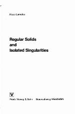 Regular Solids and Isolated Singularities