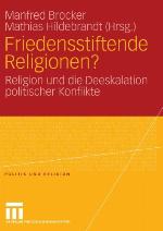 Friedensstiftende Religionen?