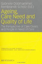 Ageing, Care Need And Quality Of Life