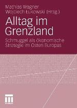 Alltag Im Grenzland
