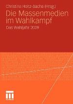 Die Massenmedien Im Wahlkampf