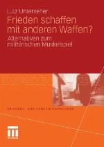 Frieden Schaffen Mit Anderen Waffen?
